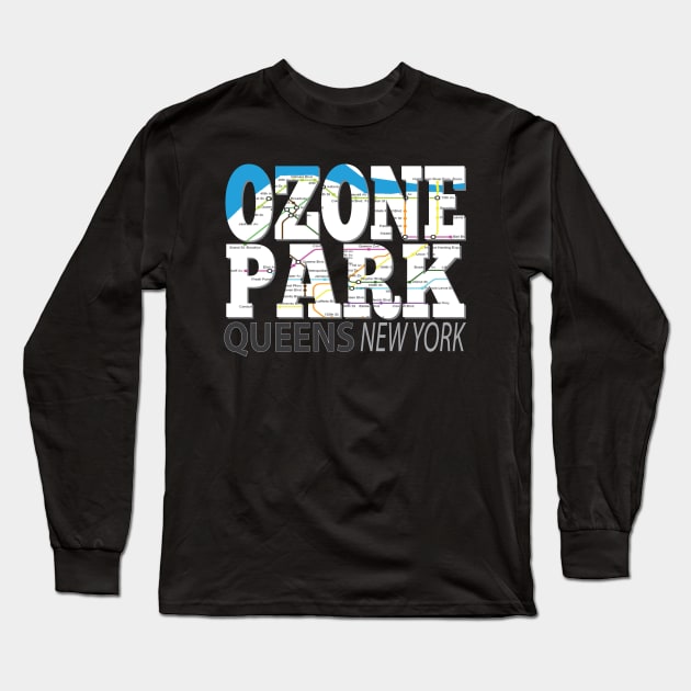 Fun Cool Ozone Park Queens New York with Subway Map Long Sleeve T-Shirt by Envision Styles